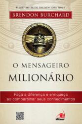 O Mensageiro Milionario (ISBN: 9788563219992)