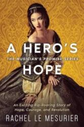 Hero's Hope (ISBN: 9781990158506)