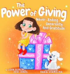 Power Of Giving (ISBN: 9780578991344)