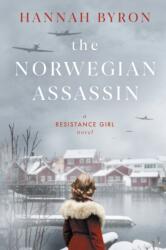 Norwegian Assassin - Hannah Byron (ISBN: 9789083215624)