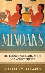 Minoans (ISBN: 9780645265767)