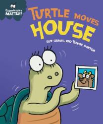 Experiences Matter: Turtle Moves House (ISBN: 9781445182124)