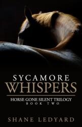 Sycamore Whispers (ISBN: 9780692946244)