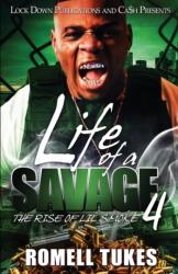 Life of a Savage 4 (ISBN: 9781958111529)
