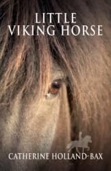 Little Viking Horse (ISBN: 9781919630106)