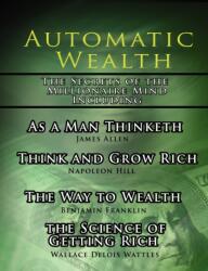 Automatic Wealth, The Secrets of the Millionaire Mind-Including (ISBN: 9789569569548)