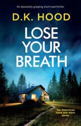 Lose Your Breath (ISBN: 9781800198661)