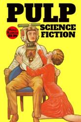 Pulp Science-Fiction (ISBN: 9781300308454)