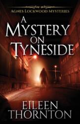 Mystery On Tyneside (ISBN: 9784867474167)