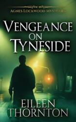 Vengeance On Tyneside (ISBN: 9784867473375)