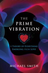 Prime Vibration (ISBN: 9780228850526)