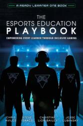 Esports Education Playbook (ISBN: 9781951600501)