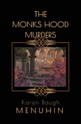 Monks Hood Murders (ISBN: 9781916294745)
