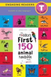 Toddler's First 150 Animal Handbook (ISBN: 9781774373903)