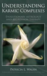 Understanding Karmic Complexes (ISBN: 9781910531426)