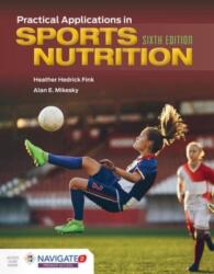 Practical Applications In Sports Nutrition (ISBN: 9781284181340)