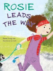 Rosie Leads the Way (ISBN: 9781925592269)
