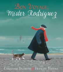 Bon Voyage, Mister Rodriguez (ISBN: 9781772780895)