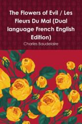 Flowers of Evil / Les Fleurs Du Mal (ISBN: 9781678129668)