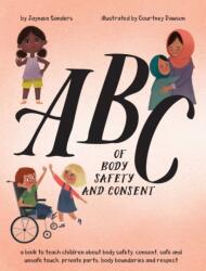 ABC of Body Safety and Consent (ISBN: 9781925089592)