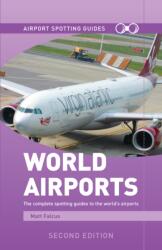 World Airports Spotting Guides (ISBN: 9781999647087)