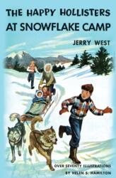 Happy Hollisters at Snowflake Camp (ISBN: 9781949436396)