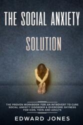 Social Anxiety Solution (ISBN: 9781999139261)