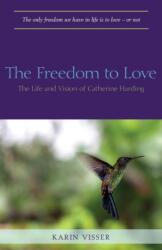 Freedom to Love (ISBN: 9781999353551)