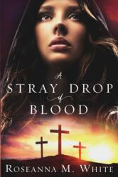 Stray Drop of Blood (ISBN: 9781946531605)