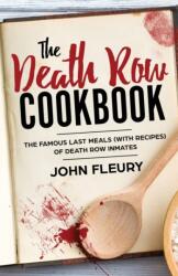 The Death Row Cookbook (ISBN: 9781629177519)
