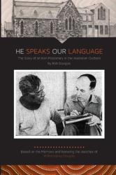 He Speaks Our Language (ISBN: 9780992519278)