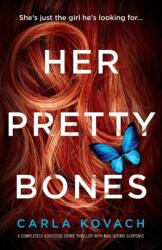 Her Pretty Bones (ISBN: 9781786816672)