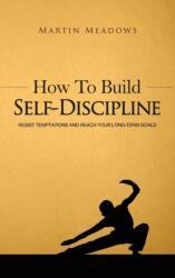 How to Build Self-Discipline (ISBN: 9788395252327)