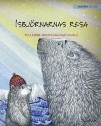 Isbjoernarnas resa (ISBN: 9789527107386)