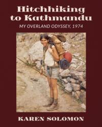 Hitchhiking to Kathmandu (ISBN: 9781600390777)