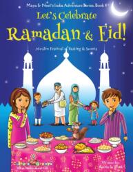 Let's Celebrate Ramadan & Eid! (ISBN: 9781945792106)