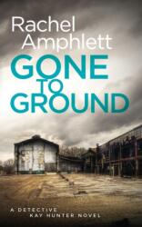 Gone to Ground (ISBN: 9780648235576)