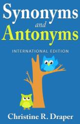 Synonyms and Antonyms (ISBN: 9781909986237)
