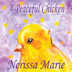 Peaceful Chicken (ISBN: 9781925647617)