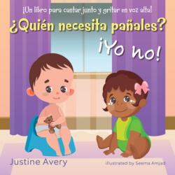 ? Quien necesita panales? ! Yo no! (ISBN: 9781638821267)