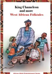 King Chameleon and more West African Folktales (ISBN: 9789785341034)
