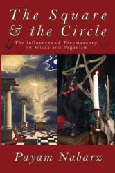 Square and the Circle (ISBN: 9781905297818)