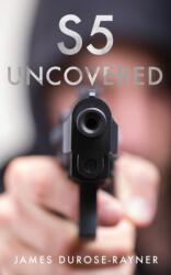 S5 Uncovered (ISBN: 9781910782569)