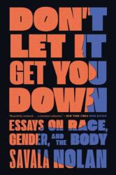 Don't Let It Get You Down (ISBN: 9781982137281)