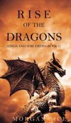 Rise of the Dragons (ISBN: 9781632911582)