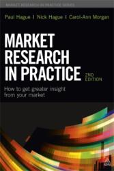 Market Research in Practice (ISBN: 9780749476083)