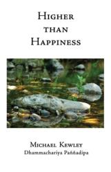 Higher Than Happiness (ISBN: 9781899417179)