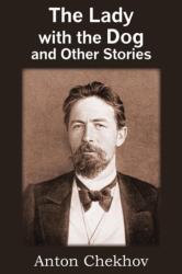 Lady with the Dog and Other Stories (ISBN: 9781483703510)