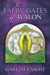 Faery Gates of Avalon (ISBN: 9781908011404)