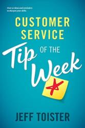 Customer Service Tip of the Week (ISBN: 9780692154144)